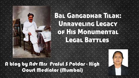 Bal Gangadhar Tilak: Unraveling Legacy of His Monumental Legal Battles ...