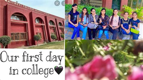 Vlog Our First Day In College Maitreyi College Delhi University