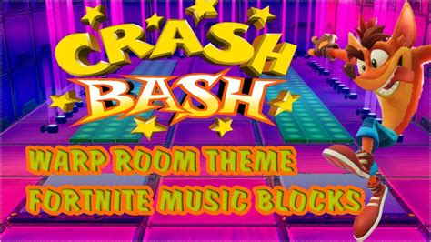 Crash Bash Warp Room Theme Fortnite Music Blocks Cover Youtube