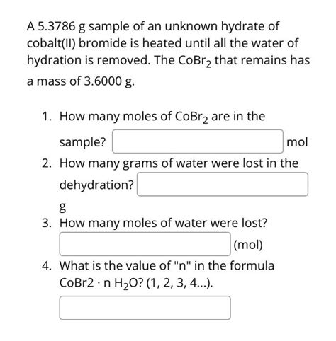 Solved A G Sample Of An Unknown Hydrate Of Cobalt Ii Chegg