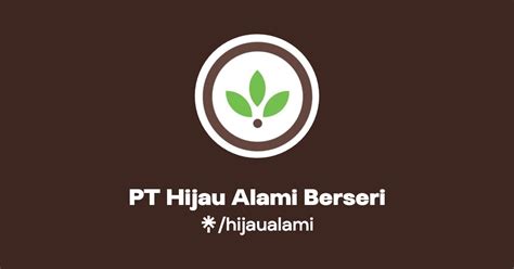 Pt Hijau Alami Berseri Instagram Linktree