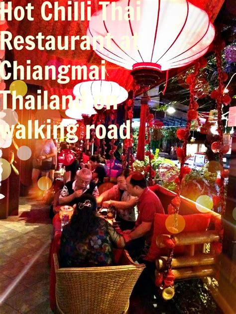 Hot Chilli Thai Restaurant At Chiangmai Thailand On Walking Road Email Ho Address