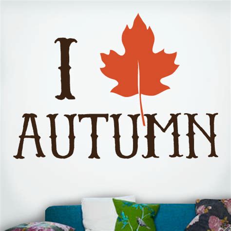 Peel And Stick Wall Quote I Leaf Autumn Wall Decal Quotes About