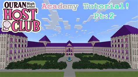 Minecraft Tutorial Ouran High School Host Club Academy Pt 2 Anime Builds Youtube