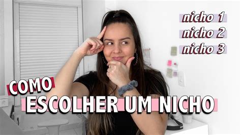 Como Encontrar Seu Nicho No Youtube Dicas Para A Escolha Do Nicho