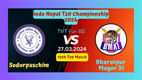 Sudurpaschim Vs Bharatpur Mayor XI SPP V BMX Indo Nepal T20