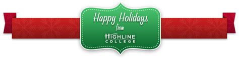 Happy Holidays for Highline College