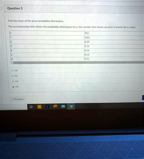 Solved Find The Mean Of The Given Probability Distribution The