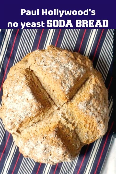 Paul Hollywoods Soda Bread No Yeast Paul Hollywood Soda Bread