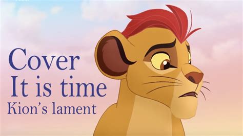 It Is Time Kion S Lament Cover Jungla3 Youtube