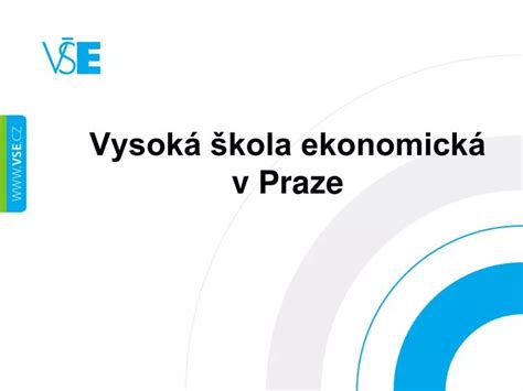 PPT Vysoká škola ekonomická v Praze PowerPoint Presentation free