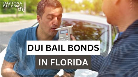 Understanding Dui Bail Bonds In Florida