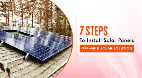 How To Install Rooftop Solar Panel 7 Step Guides With Images And Video