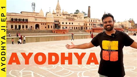 Complete Ayodhya Ram Mandir Tour Ayodhya Tourist Places In One Day