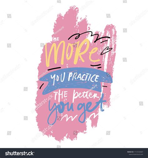 More You Practice Better You Get Stock Vector Royalty Free 1714169407