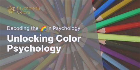 Why Do Colors Have Meaning In Psychology