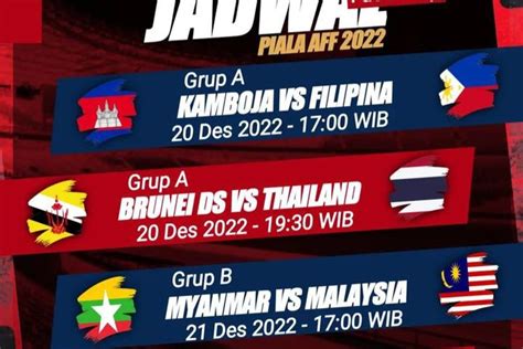 Jadwal Piala AFF 2022 Hari Ini Rabu 21 Desember 2022 Lengkap Dengan Jam