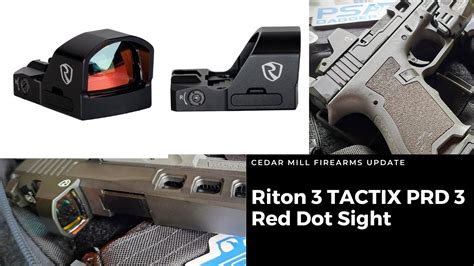 Riton 3 TACTIX PRD 3 Red Dot Sight Update Enhanced Features