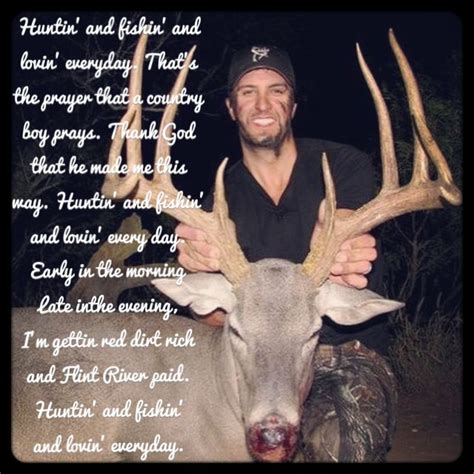 Huntin And Fishin And Loving Everyday Luke Bryan Youtu Be