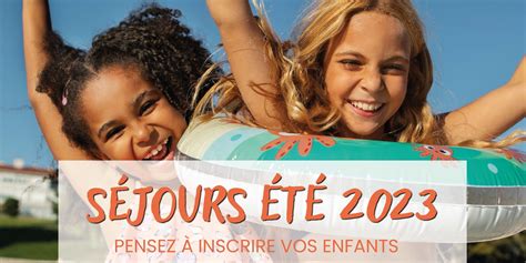 Séjours vacances été 2023 Site officiel de la Ville de Sarcelles