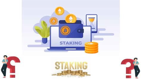 Qu Es El Staking Y C Mo Puedes Hacerlo