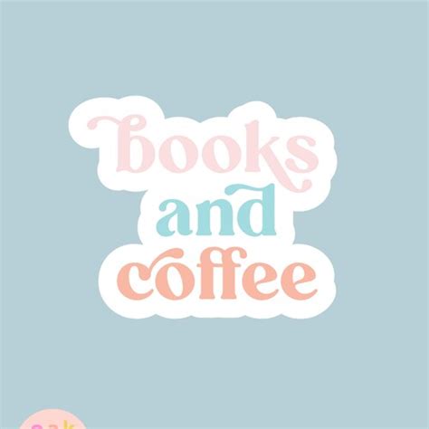 Books And Coffee Vinyl Sticker Bookish Sticker Book Etsy