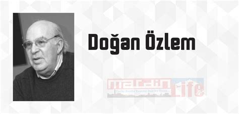 Doğan Özlem kimdir Doğan Özlem kitapları ve sözleri