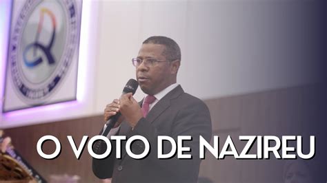 O VOTO DE NAZIREU PR OSIEL GOMES YouTube