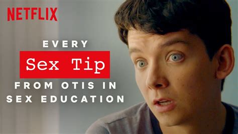 Sex Tips With Otis Sex Education Netflix YouTube