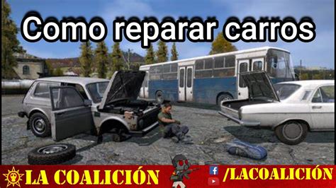 Como Reparar Carros En La Dayz Youtube