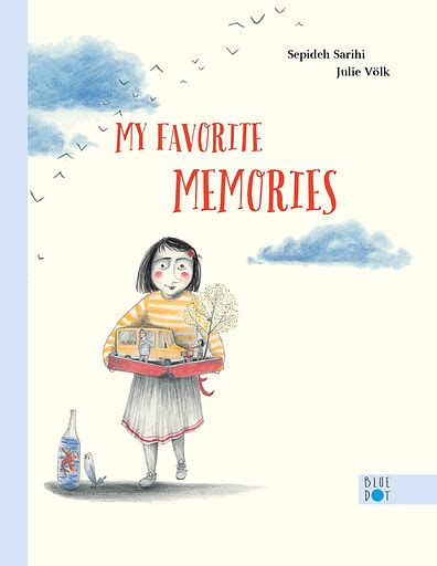 My Favorite Memories Blue Dot Kids Press