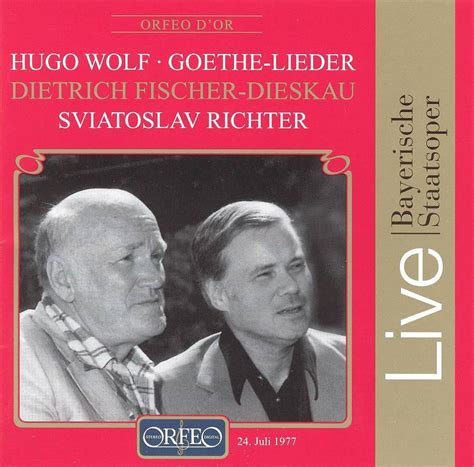 Wolf Goethe Lieder Fischer Dieskau Richter Dietrich Fischer