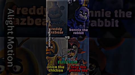 Freddy Vs Bonnie Vs Chica Vs Foxy Youtube