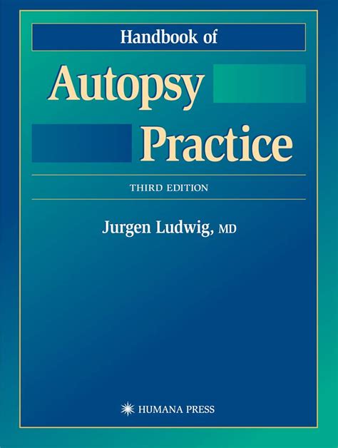 Handbook Of Autopsy Practice Amazon Co Uk Ludwig Jurgen