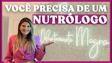 POR QUE PROCURAR UM NUTRÓLOGO Dra Etianne Andrade YouTube