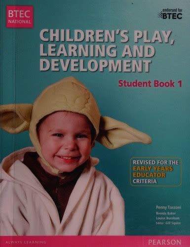 Childrens Play Learning And Development By Penny Tassoni Open Library