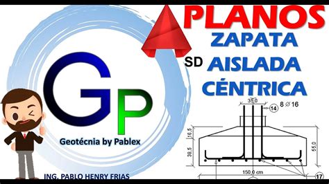 Brisa L Elocuente Plano De Zapatas Aisladas Autocad Pandilla Aceptable