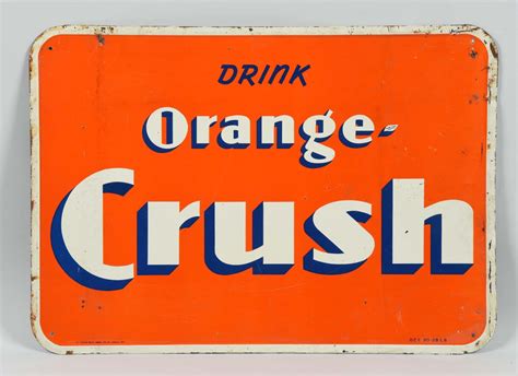 Lot Detail Orange Crush Advertising Tin Sign