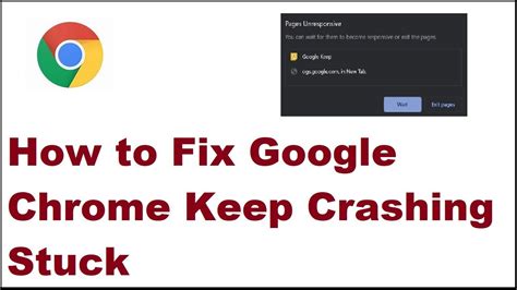 How To Fix Google Chrome Keep Crashing Stuck YouTube