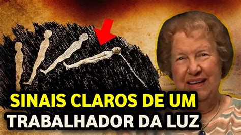 10 Sinais Claros de que Você é um Trabalhador da Luz Dolores Cannon