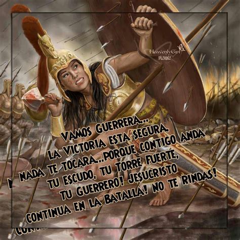 Guerrera Mujer Guerrera De Dios Guerreros De Cristo Guerreros