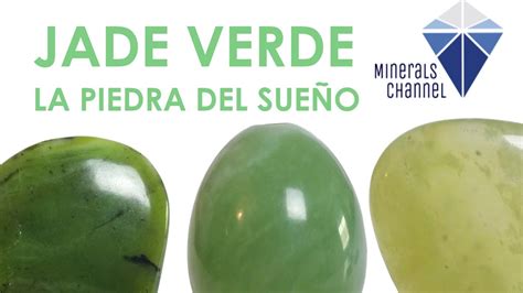 JADE VERDE Propiedades Del Jade Verde YouTube