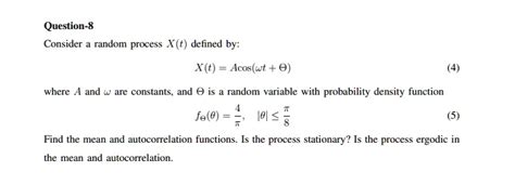 Solved Question Consider The Random Process X T Defined By X T