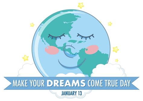 Premium Vector Make Your Dream Come True Day Banner Design