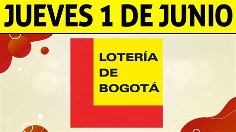 Resultados Lotería de BOGOTÁ del Jueves 1 de Junio 2023 PREMIO MAYOR