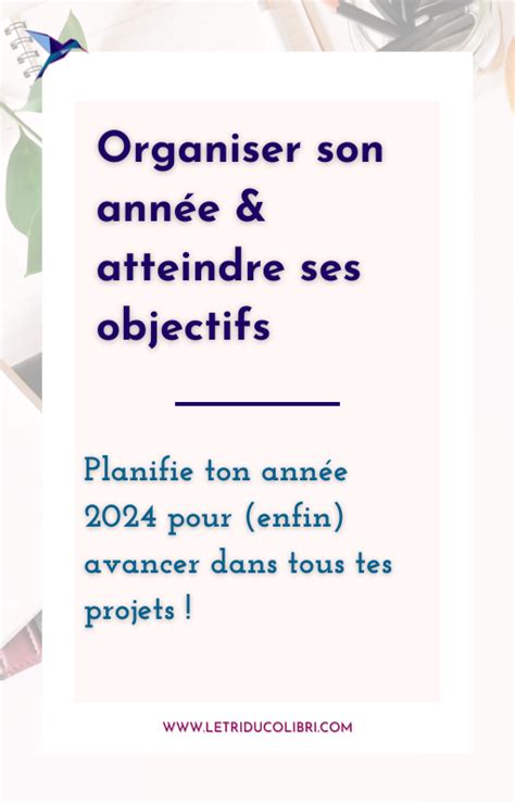 Mon Année Organisée Planifie ton temps et tes projets pour enfin