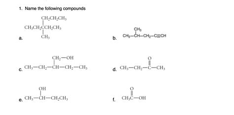 Solved 1 Name The Following Compounds Ch2ch2ch3