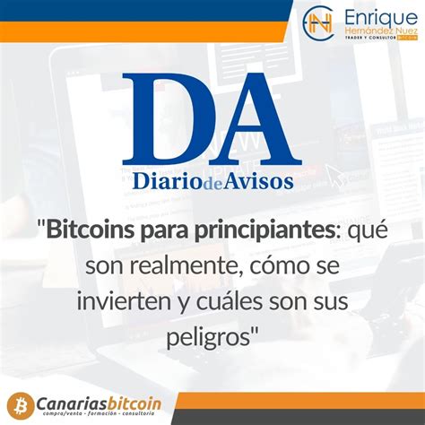 Bitcoin Para Principiantes Una Entrevista Para Diario De Avisos