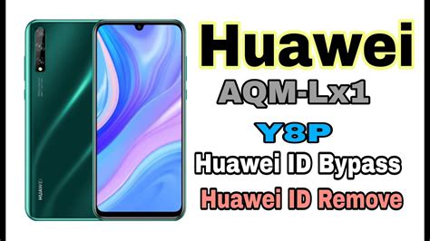 AQM Lx1 C185 Huawei ID Remove Huawei Y8P Huawei ID Bypass 2022 Without