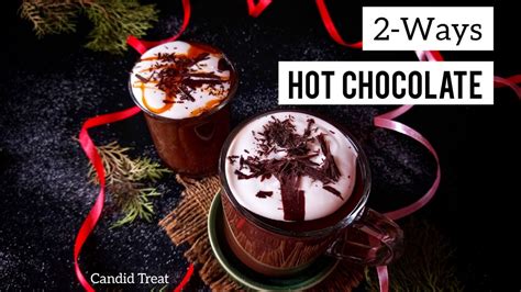 2 Minute Instant Hot Chocolate Recipe Rich Creamy Hot Chocolate Caramel Hot Chocolate Youtube